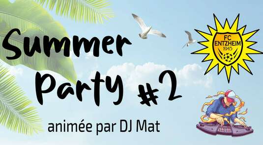 Soirée Summer Party #2
